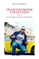 Francescobook collection vol.4 di Francesco Primerano edito da Youcanprint