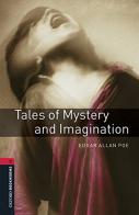 Tales of mystery & imagination. Oxford bookworms library. Livello 3. Con CD Audio formato MP3. Con espansione online edito da Oxford University Press