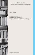 Il libro bello Grafica editoriale in Italia tra le due guerre di Marta Sironi edito da Unicopli