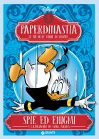 Spie ed enigmi. I capolavori di Carl Barks. Paperdinastia. Le più belle storie di sempre edito da Disney Libri
