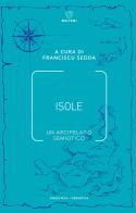Isole. Un arcipelago semiotico edito da Meltemi