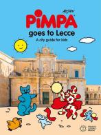 Pimpa goes to Lecce. A city-guide for kids di Altan edito da Franco Cosimo Panini