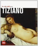 Tiziano. Ediz. illustrata edito da Skira