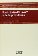 Il processo del lavoro e della previdenza di Luigi De Angelis, Domenico Borghesi edito da Utet Giuridica