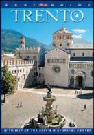 Trento. City of history, art and a place where italian culture meets that of Middle Europe edito da Rotalsele