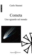 Cometa di Carlo Sturani edito da Gilgamesh Edizioni