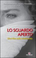 Lo sguardo aperto. Dieci film sulla misericordia edito da Centro Ambrosiano