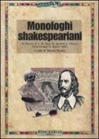 Monologhi shakespeariani edito da Audino