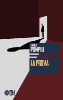 La prova di Carlo Pompili edito da Augh!