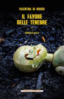 Il favore delle tenebre edito da Morellini