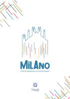 Milano: città di passaggio o di nuove radici? Concorso letterario. Quinta edizione edito da Giacovelli Editore