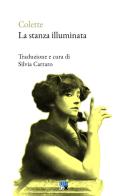 La stanza illuminata di Colette edito da Oligo