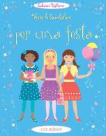 Vesto le bamboline per una festa. Con adesivi di Fiona Watt, Jo Moore edito da Usborne Publishing