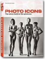 Photo Icons. The Story Behind the Pictures di Hans-Michael Koetzle edito da Taschen