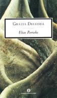 Elias Portolu di Grazia Deledda edito da Mondadori