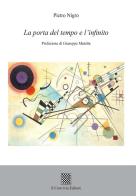 La porta del tempo e l'infinito di Pietro Nigro edito da Il Convivio