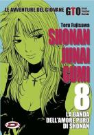 Shonan Junai Gumi vol.8 di Toru Fujisawa edito da Dynit Manga