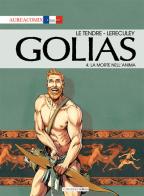 Golias vol.4 di Serge Le Tendre, Jérôme Lereculey edito da Aurea Books and Comix