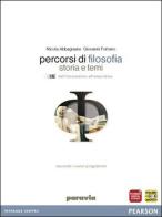 Percorsi di filosofia. Per le Scuole superiori. Con espansione online vol.2 di Nicola Abbagnano, Giovanni Fornero edito da Paravia