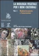 La biologia vegetale per i beni culturali vol.1 edito da Nardini