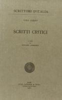 Scritti critici di Luigi Carrer edito da Laterza