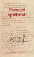 Esercizi spirituali. Testo spagnolo a fronte di Ignazio di Loyola (sant') edito da Apostolato della Preghiera