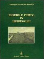 Essere e tempo in Heidegger di Giuseppe A. Vecchio edito da Armando Siciliano Editore