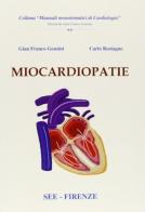 Miocardiopatie di G. Franco Gensini, Carlo Rostagno edito da SEE Firenze