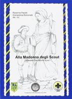 Alla Madonna degli scout. Riflessioni per attività scout edito da Fondazione Civiltà Bresciana