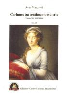 Corinne: tra sentimento e gloria vol.3 di Anna Mazziotti edito da Edizioni Il Saggio