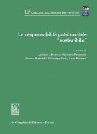 La responsabilità patrimoniale «sostenibile» edito da Giappichelli