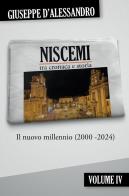 Niscemi tra cronaca e storia vol. 4 di Giuseppe D'Alessandro edito da Youcanprint