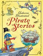 Pirate stories di Leo Boradley edito da Usborne