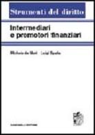 Intermediari e promotori finanziari vol.1 di Michele De Mari, Luigi Spada edito da Zanichelli