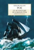 Le avventure di Gordon Pym. Ediz. integrale di Edgar Allan Poe edito da Rusconi Libri