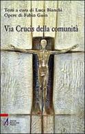 Via Crucis della comunità edito da EMP - Edizioni Messaggero Padova