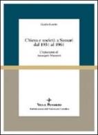 Chiesa e società a Sassari dal 1931 al 1961. L'episcopato di Arcangelo Mazzotti di Guido Rombi edito da Vita e Pensiero