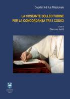 La costante sollecitudine per la concordanza tra i codici edito da Urbaniana University Press