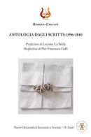 Antologia degli scritti: 1996-2010 di Roberto Cheloni edito da NeP edizioni