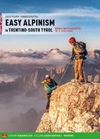 Easy alpinism in Trentino-South Tyrol vol.2 di Diego Filippi, Fabrizio Rattin edito da Versante Sud