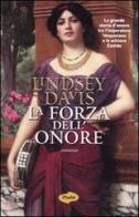 La forza dell'onore di Lindsey Davis edito da Marco Tropea Editore