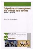 Dal performance management allo sviluppo delle persone. Modelli e tecniche edito da Franco Angeli