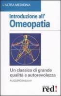Introduzione all'omeopatia di Ruggero Dujany edito da Red Edizioni