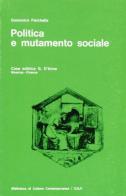Politica e mutamento sociale di Domenico Fisichella edito da Marco