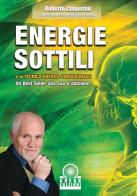 Energie sottili e la tecnica energo-vibrazionale di Roberto Zamperini, Sonia Germani edito da Cress Edizioni