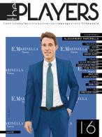 The players. Magazine. Fashion style, contemporary art, design, travel, lifestyle. Ediz. italiana vol.16 edito da EDIFIR