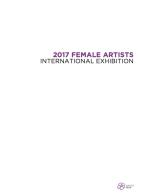 2017 Female Artists. International Exhibition. Ediz. illustrata edito da Achillea Felix