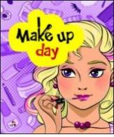 Make up day. Tutti i segreti del trucco edito da Scuola di Fumetto