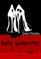 Nero inchiostro di Sara Fenara edito da Edizioni DrawUp