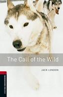 The call of the wild. Oxford bookworms library. Livello 3. Con CD Audio formato MP3. Con espansione online edito da Oxford University Press